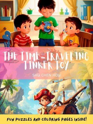 cover image of The Time-Traveling Tinker Toy